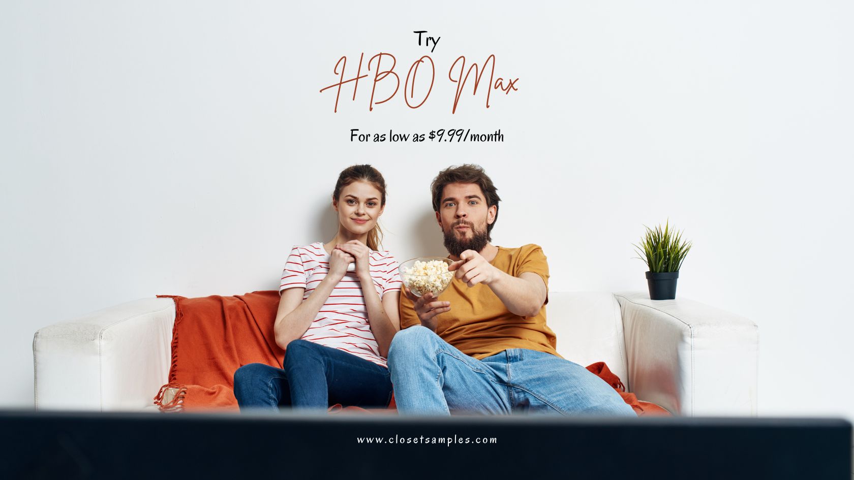 HBO Max The Ultimate Streaming Destination Starting at month closetsamples