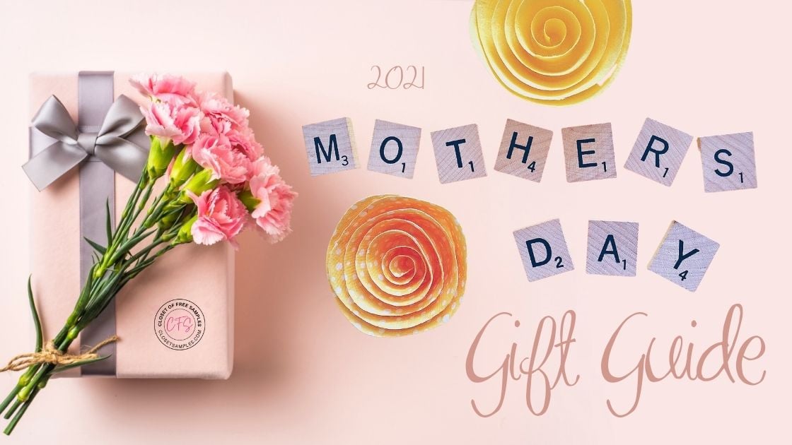 2021 Mothers Day Gift Guide Closetsamples