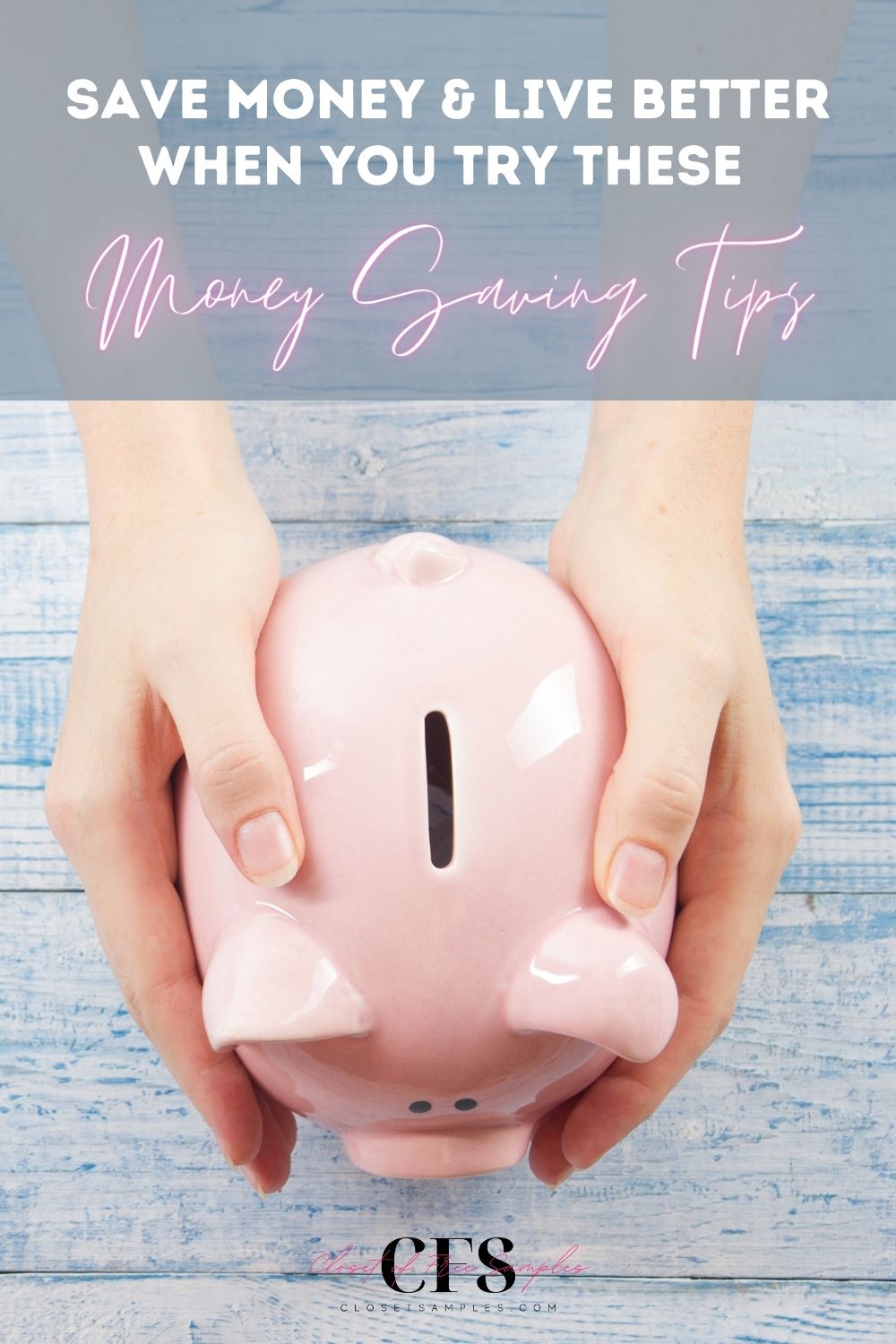 Save Money and Live Better When You Try These Money Saving Tips closetsamples Pinterest