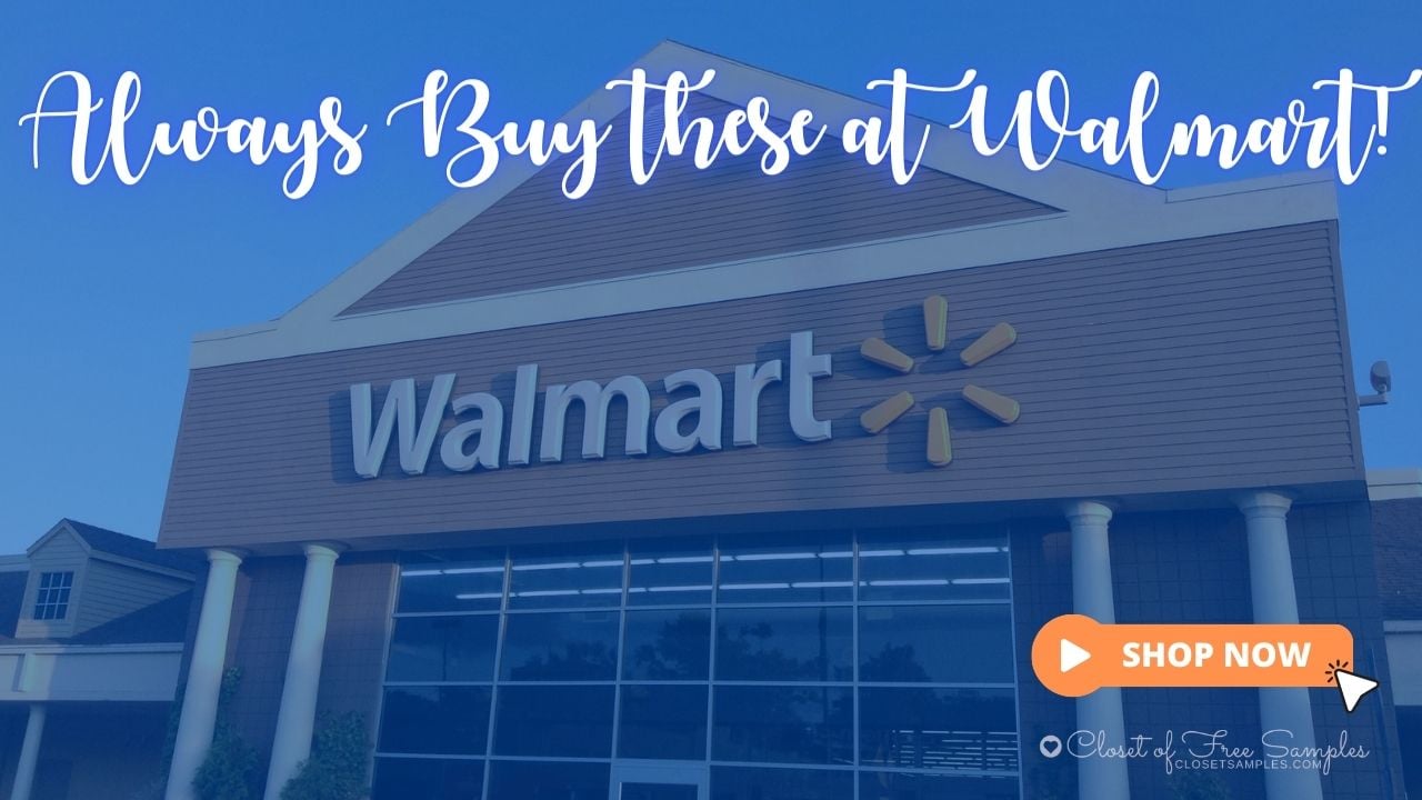 Some Things You Should Always Buy at Walmart closetsamples