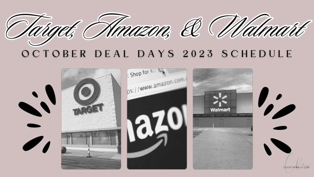 Target Amazon and Walmart October Deal Days 2023 Schedule closetsamples