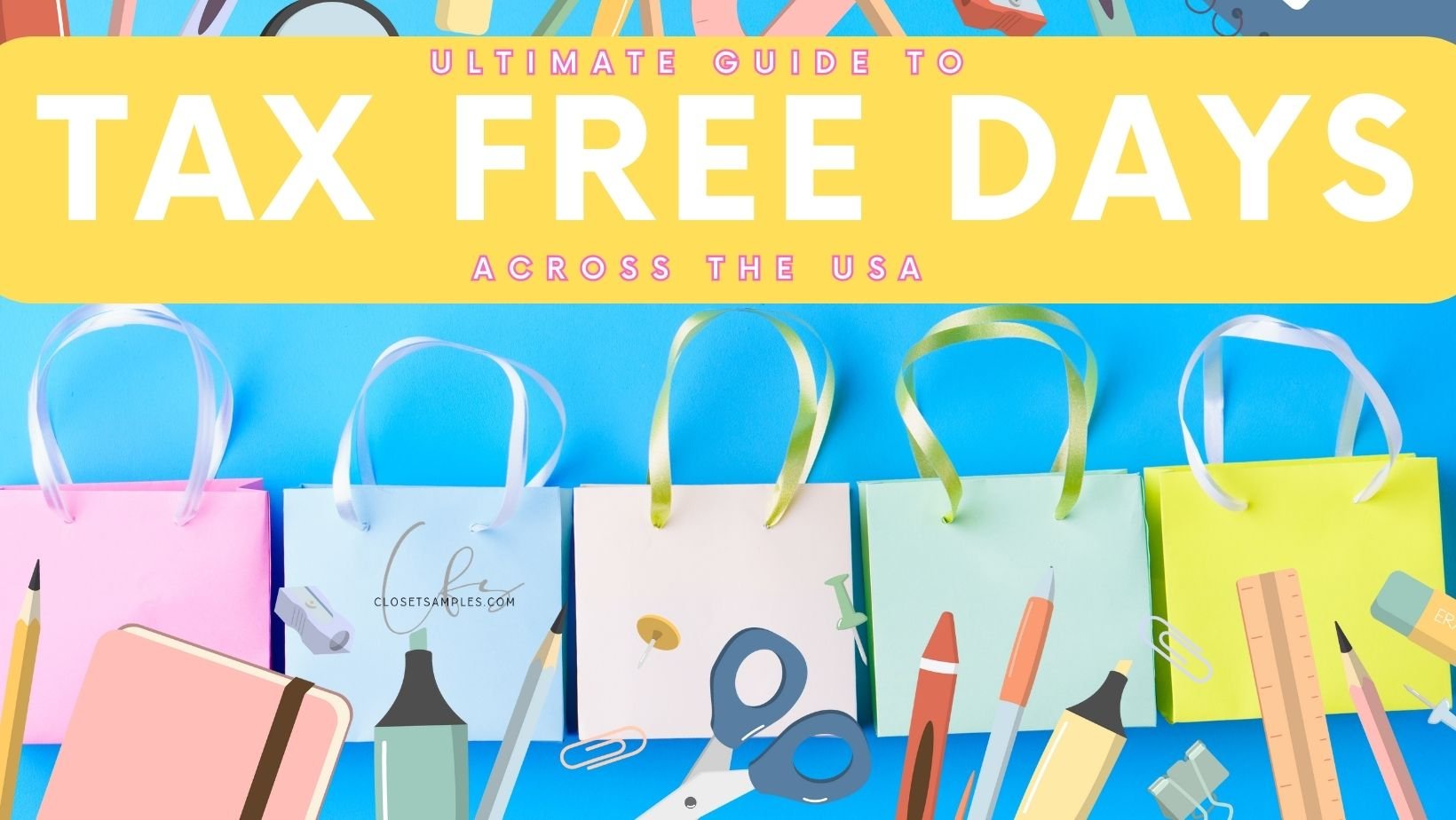 Your Ultimate Guide to Tax Free Shopping Days Across the US in 2023 closetsamples