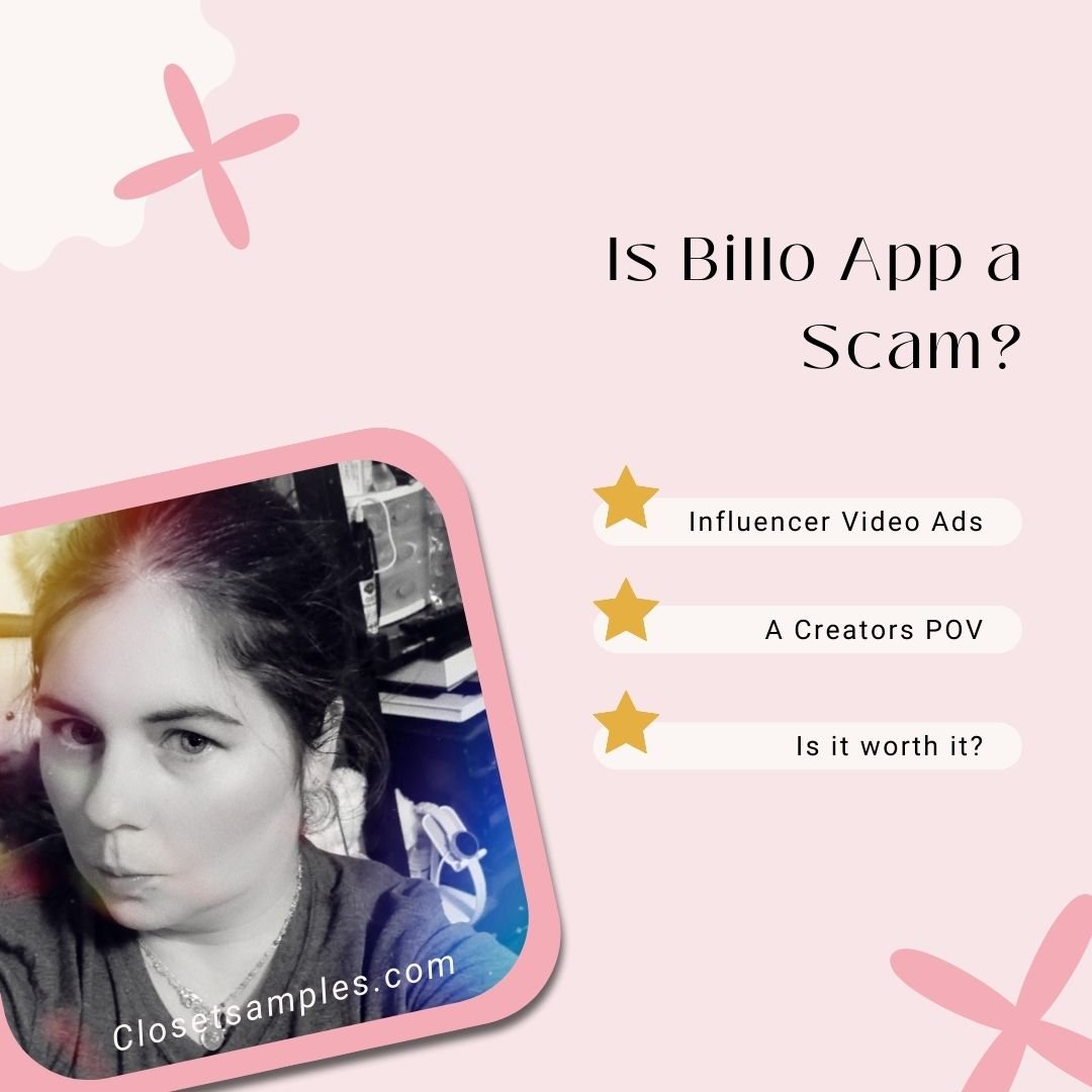 Is the Billo App Influencer Video Ads a Scam Creators Point of View Closetsamples